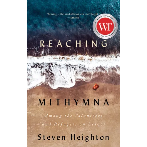 Reaching Mithymna: Among the Volunteers and Refugees on Lesvos
