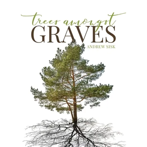 Trees Amongst Graves