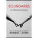 Boundaries in relationships: How to develop boundaries in marriage and dating