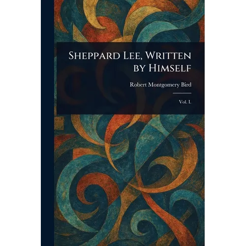 Sheppard Lee, Written by Himself
