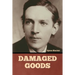 Damaged Goods
