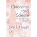 Christianity and Science: Toward a Theology of Nature