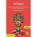 AI Digest Volume 2: More of everything you wanted to know about AI but don't have time to read