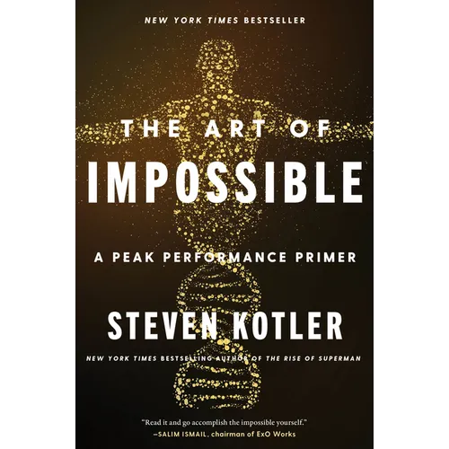 The Art of Impossible: A Peak Performance Primer
