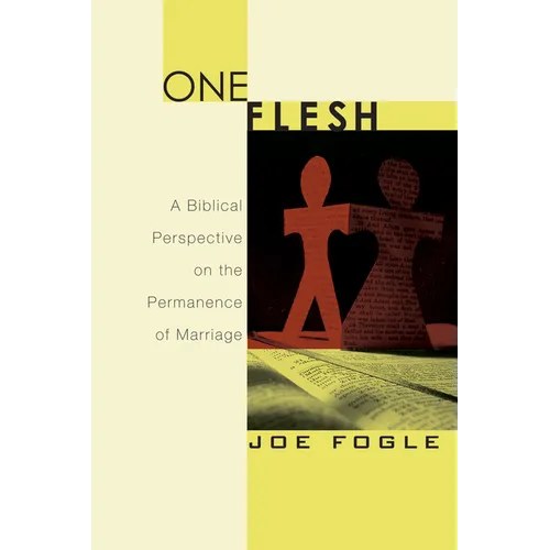 One Flesh: A Biblical Perspective on the Permanence of Marriage