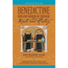 Benedictine Men and Women of Courage: Roots and History