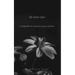 My Heart Open: A Chapbook on Connection, Pain, and Love