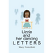Lizzie and Her Dancing Letters