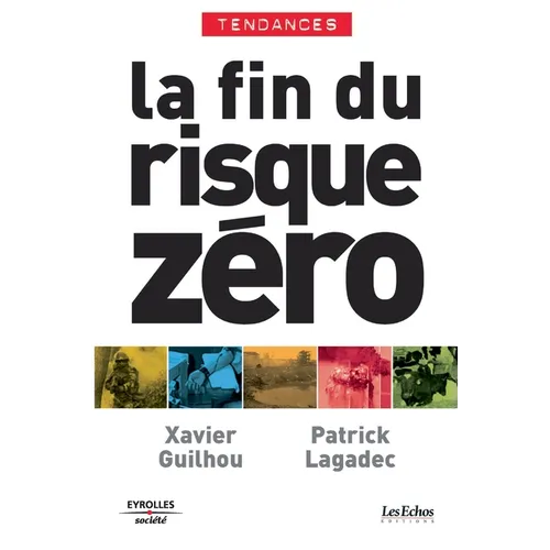 La fin du risque zéro