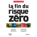 La fin du risque zéro