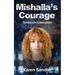 Mishalla's Courage