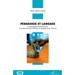 Pédagogie et langage: La pédagogie institutionnelle, à la rencontre des sciences du langage et de l'homme