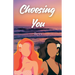 Choosing You