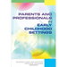 Parents and Professionals in Early Childhood Settings