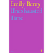 Unexhausted Time