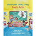 Stefanie the Talking Turkey Goes To School: Lesson: Be Kind
