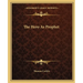 The Hero As Prophet