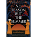No Season But the Summer