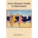 Every Woman's Guide To Retirement