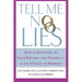 Tell Me No Lies: How to Stop Lying to Your Partner-And Yourself-In the 4 Stages of Marriage