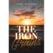 The Iron Grains