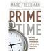 Prime Time: How Baby Boomers Will Revolutionize Retirement and Transform America