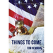 Things To Come: A Brief History of the Bible