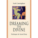 Dreaming the Divine: Techniques for Sacred Sleep
