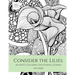 Consider the Lilies: An Adult Coloring Devotional Journal