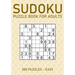 Sudoku Puzzle Book for Adults - 300 Puzzles - Easy: Large Print Sudoku Puzzles for Beginners