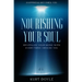 Happiness Becomes You: Nourishing Your Soul - Revitalize Your Being With Everything Around You