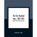 The First Hundred Years, 1835-1935: Historical Review Of Blue Island, Illinois