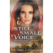 A Still Small Voice: A Christian Historical Romance