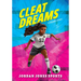 Cleat Dreams: A Soccer Story