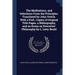 The Meditations, and Selections From the Principles. Translated by John Veitch. With a Pref., Copies of Original Title Pages, a Bibliography, and an E