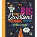 Really Big Questions for Daring Thinkers: Space and Time: Over 40 Mind-Bending Facts