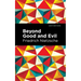 Beyond Good and Evil