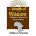 A Wealth of Wisdom. A Reference Collection of African Proverbs