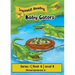 Baby Gators: Series 1 Book 8 Level B