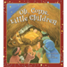 Oh, Come, Little Children