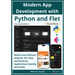 Modern App Development with Python and Flet: Build Cross-Platform Android, iOS, Web and Desktop Applications Quickly and Easily