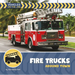 Fire Trucks Around Town