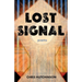 Lost Signal