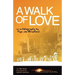 A Walk of Love