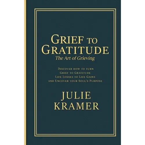 Grief to Gratitude