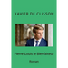 Pierre-Louis: Le Bienfaiteur