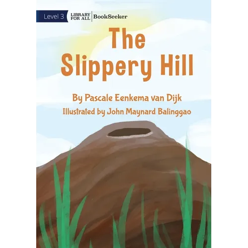 The Slippery Hill