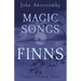 Magic Songs of the Finns (Folklore History Series)