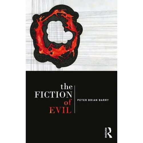 The Fiction of Evil