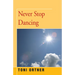 Never Stop Dancing